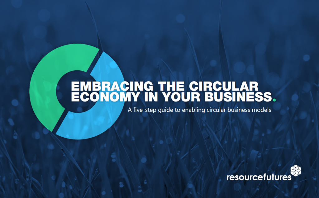 Download Our Circular Economy Guide For Business